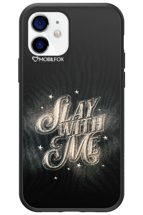 Slay with Me - Apple iPhone 12