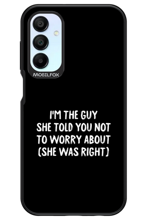 She was right 2.0 - Samsung Galaxy A15