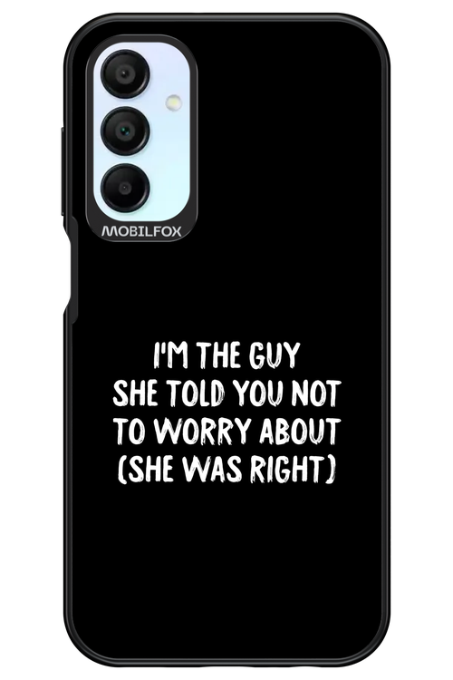 She was right 2.0 - Samsung Galaxy A15