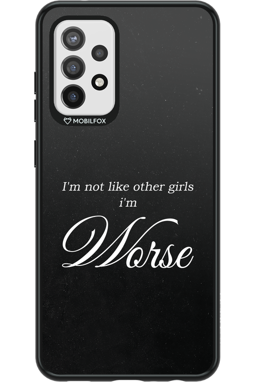 I'm Worse - Samsung Galaxy A72