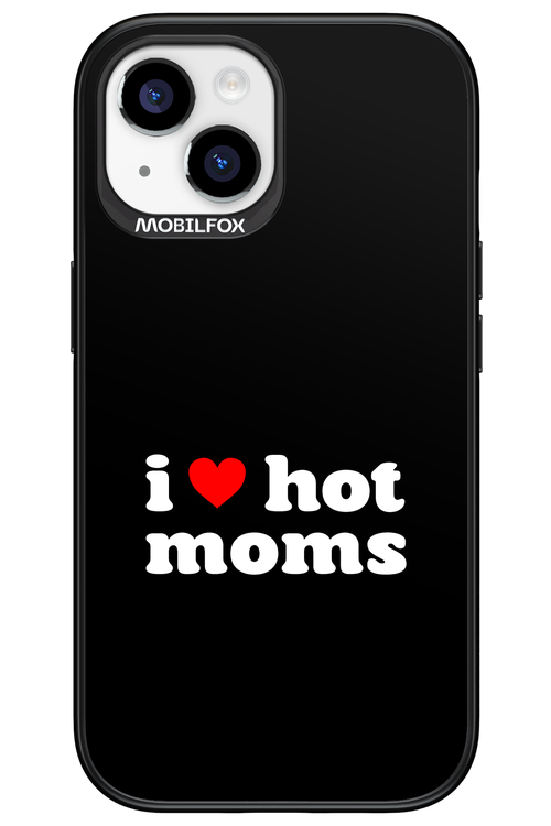 I love hot moms - Apple iPhone 15