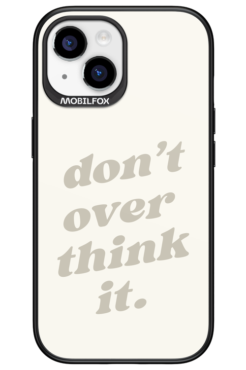 No OverThink - Apple iPhone 15