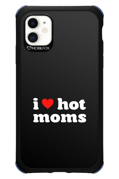I love hot moms 2.0 - Apple iPhone 11