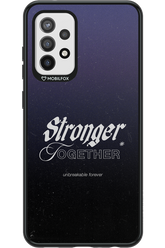 Stronger Together - Samsung Galaxy A72