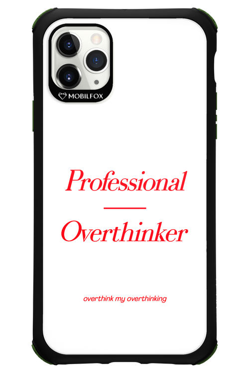 Pro Overthinker - Apple iPhone 11 Pro Max