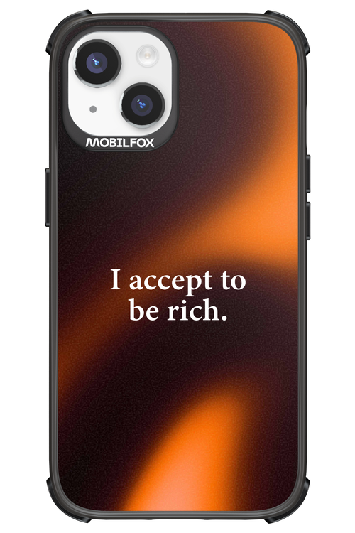 I accept to be rich - Apple iPhone 14