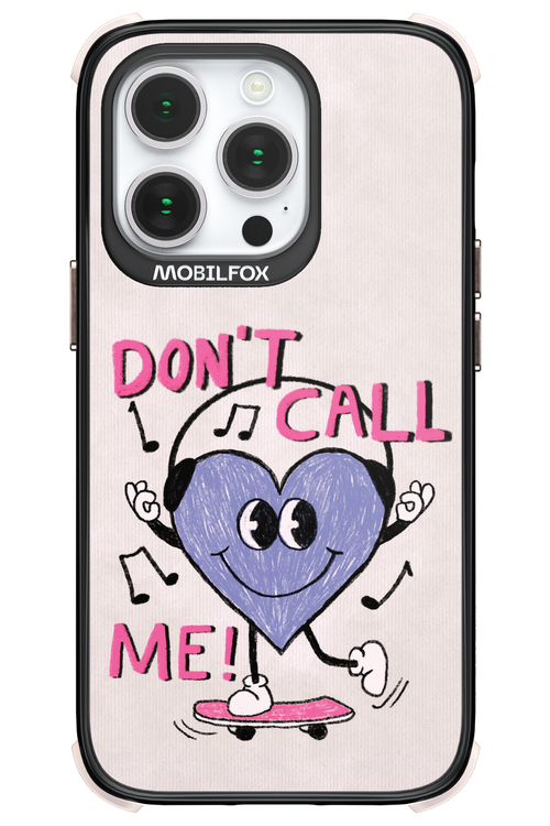 Don't Call Me! - Apple iPhone 14 Pro