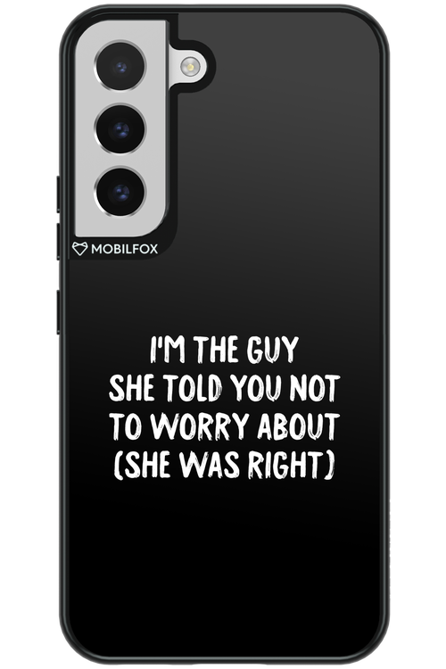 She was right 2.0 - Samsung Galaxy S22