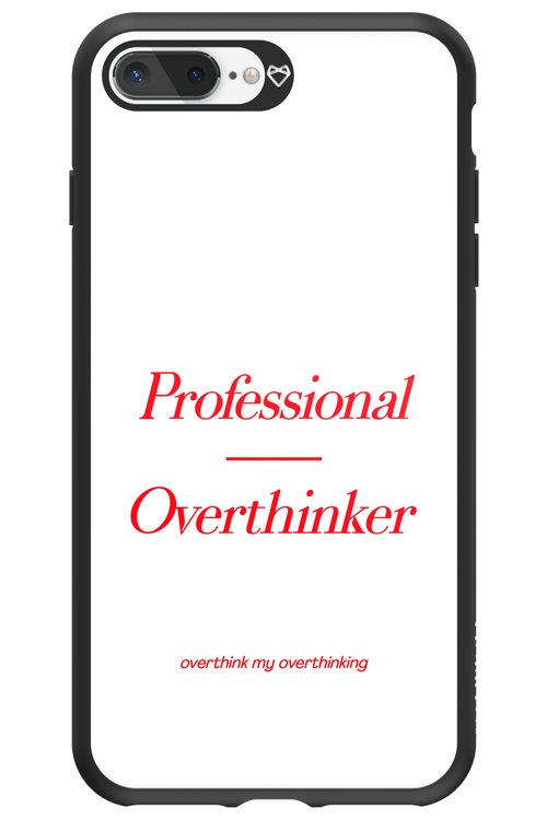 Pro Overthinker - Apple iPhone 7 Plus