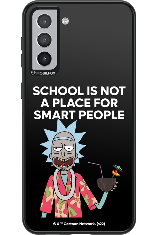School is not for smart people - Samsung Galaxy S21+