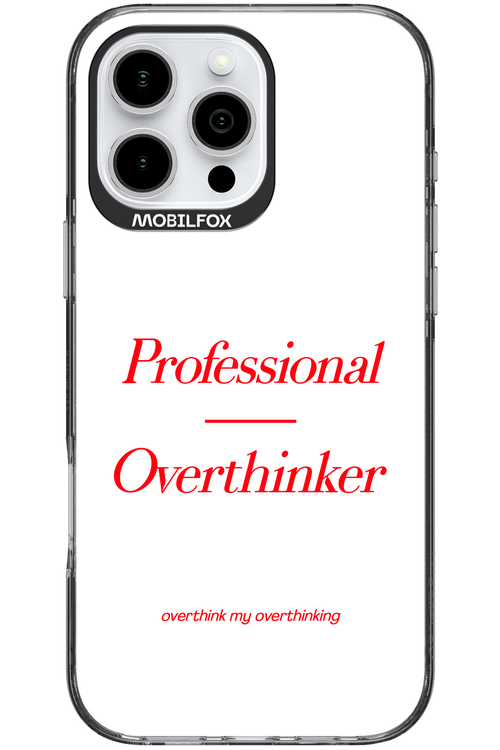 Pro Overthinker - Apple iPhone 16 Pro Max
