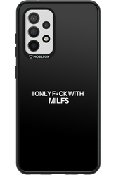 Only Milf Black - Samsung Galaxy A52 / A52 5G / A52s