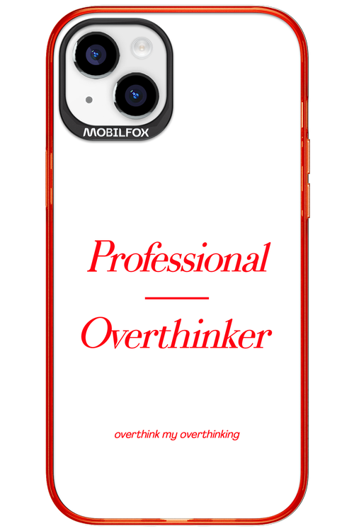 Pro Overthinker - Apple iPhone 15 Plus