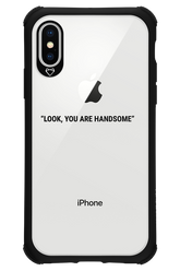 You are handsome - Apple iPhone XS