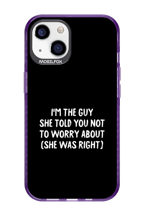 She was right 2.0 - Apple iPhone 13