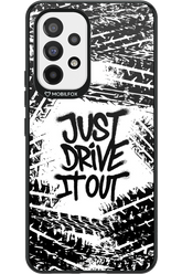 Drive It Out - Samsung Galaxy A53