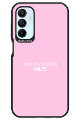 Only Milf Pink - Samsung Galaxy A15
