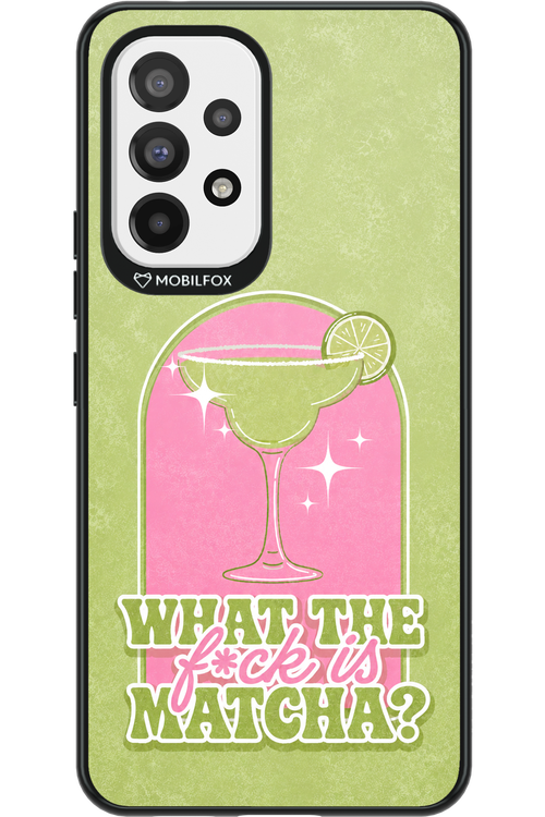 WHAT THE FUCK IS MATCHA 2.0 - Samsung Galaxy A53