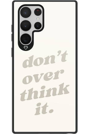 No OverThink - Samsung Galaxy S22 Ultra