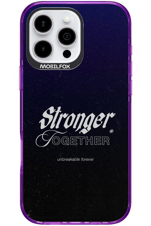 Stronger Together - Apple iPhone 16 Pro Max