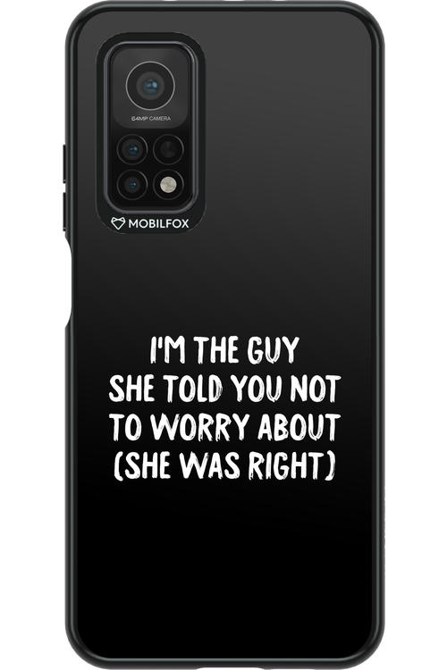 She was right 2.0 - Xiaomi Mi 10T 5G