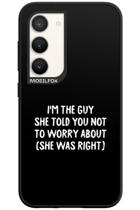 She was right 2.0 - Samsung Galaxy S23