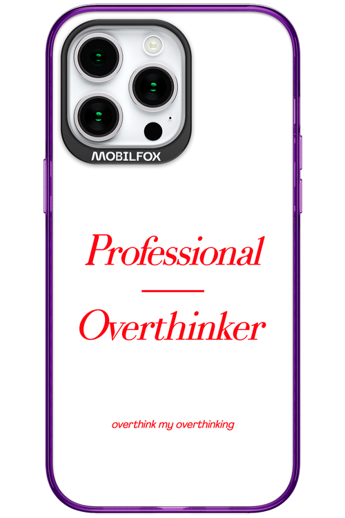 Pro Overthinker - Apple iPhone 15 Pro Max