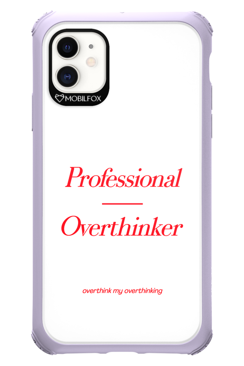 Pro Overthinker - Apple iPhone 11