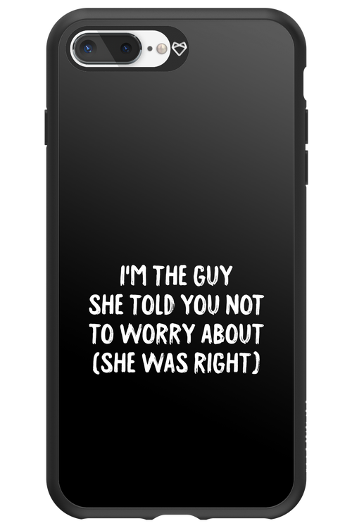 She was right 2.0 - Apple iPhone 8 Plus