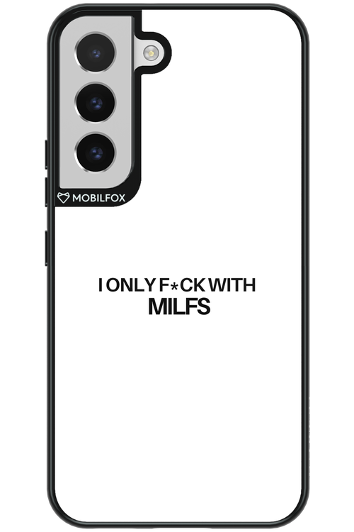 Only Milf White - Samsung Galaxy S22
