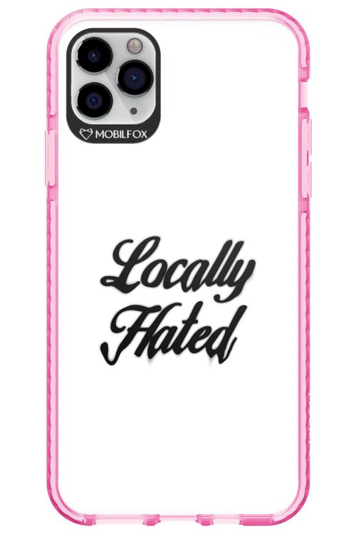 Locally Hated - Apple iPhone 11 Pro Max