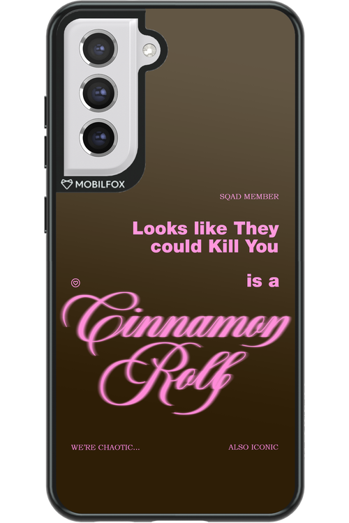 Killer Cinnamon - Samsung Galaxy S21 FE