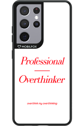 Pro Overthinker - Samsung Galaxy S21 Ultra