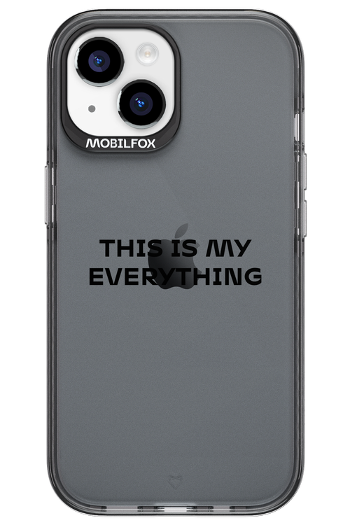 This is my everything - Apple iPhone 15