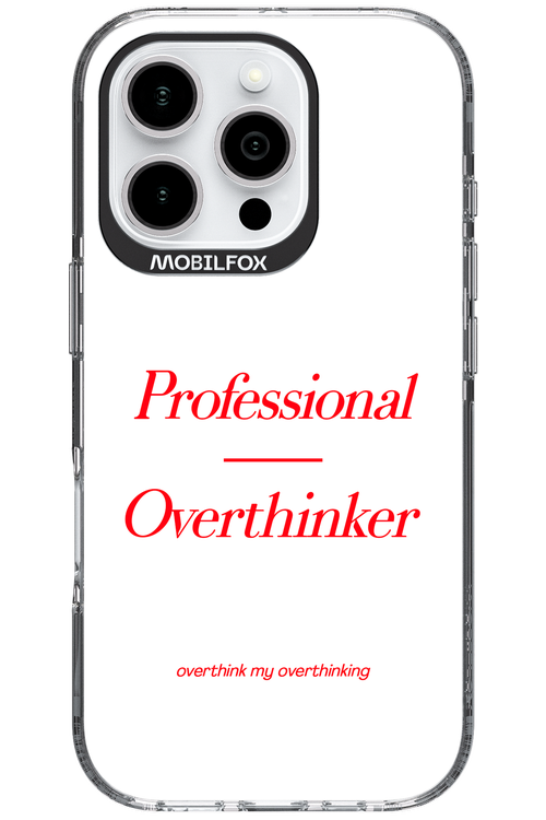 Pro Overthinker - Apple iPhone 16 Pro