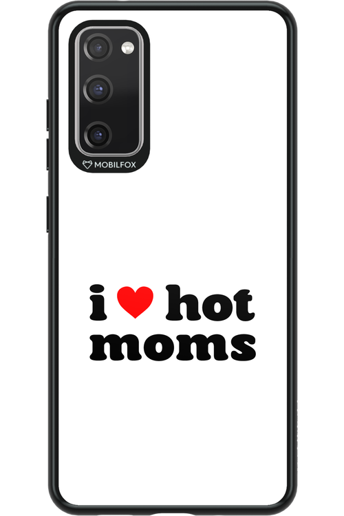 I love hot moms W 2.0 - Samsung Galaxy S20 FE