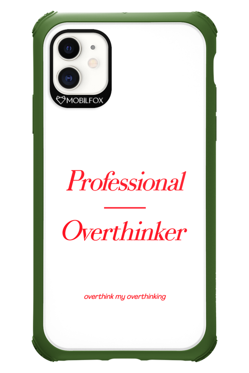 Pro Overthinker - Apple iPhone 11