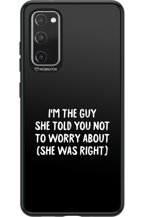 She was right 2.0 - Samsung Galaxy S20 FE