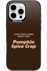 P-Spice Crap - Apple iPhone 16 Pro Max