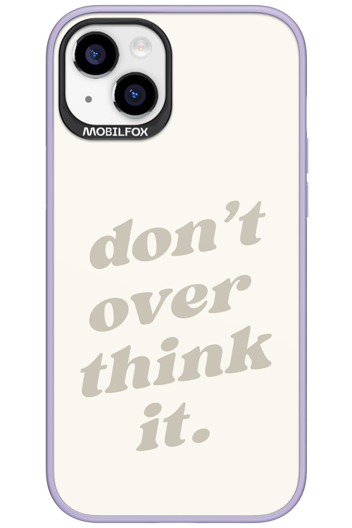 No OverThink - Apple iPhone 15 Plus