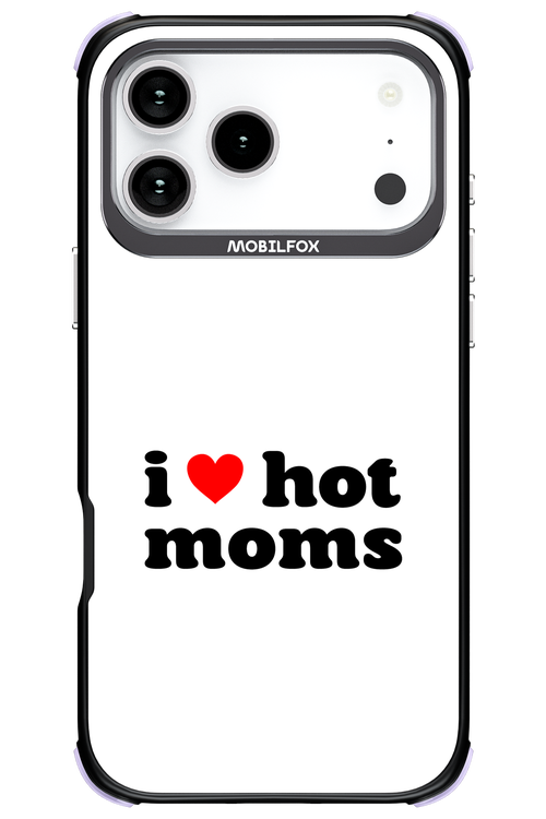 I love hot moms W - Apple iPhone 17 Pro Max