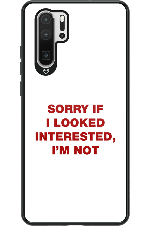 I'm not - Huawei P30 Pro