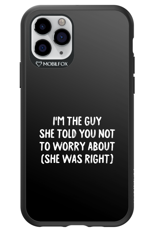 She was right 2.0 - Apple iPhone 11 Pro