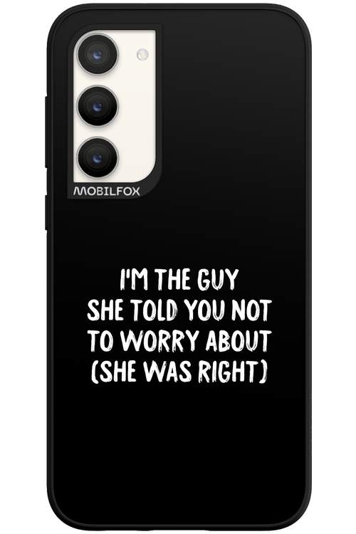 She was right 2.0 - Samsung Galaxy S23 Plus