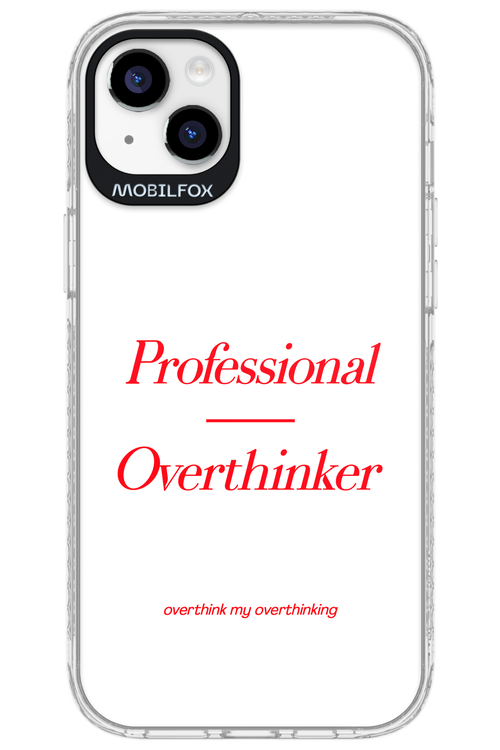 Pro Overthinker - Apple iPhone 14 Plus
