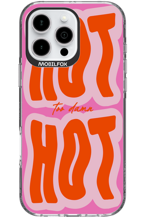 Too Damn Hot - Apple iPhone 16 Pro Max