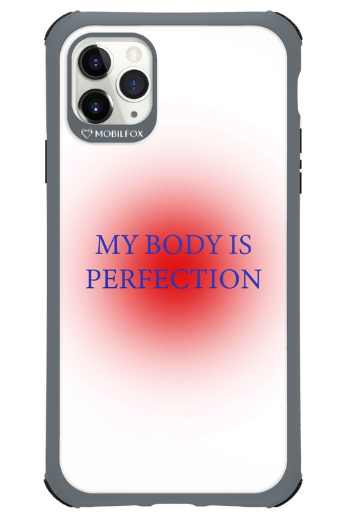 My body is perfection - Apple iPhone 11 Pro Max