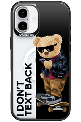 I Don’t Text Back - Apple iPhone 16 Plus