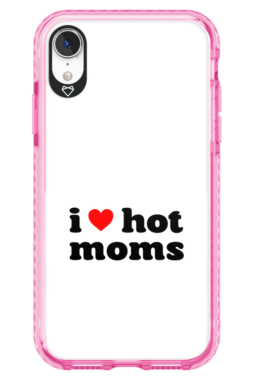 I love hot moms W - Apple iPhone XR