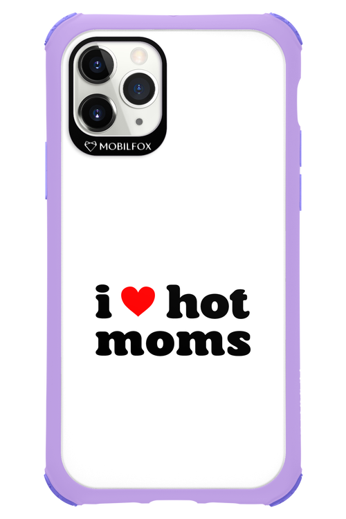 I love hot moms W - Apple iPhone 11 Pro